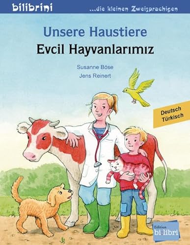 Unsere Haustiere: Kinderbuch Deutsch-Türkisch